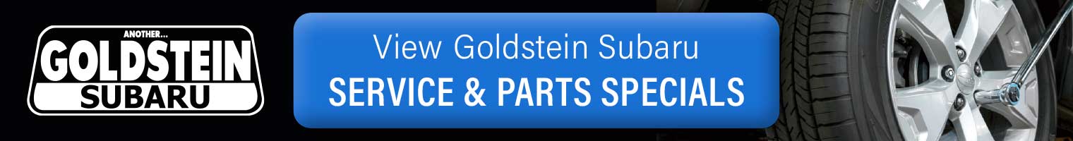 Click this button to go to Service and Parts specials for Goldstein Subaru in Albany NY