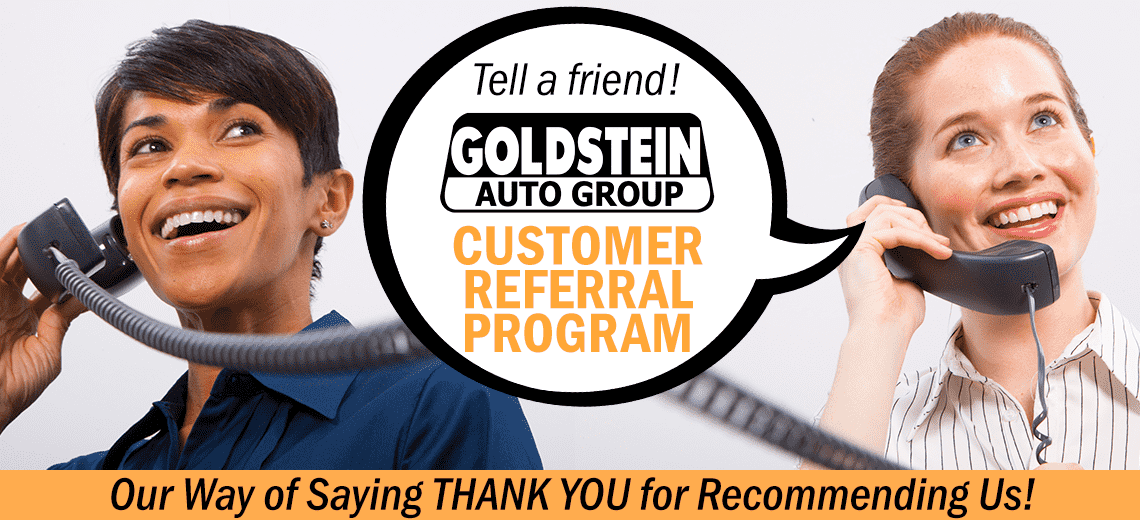 Goldstein Auto Group Referral Program